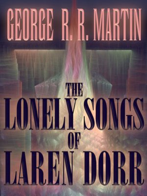 cover image of The Lonely Songs of Laren Dorr